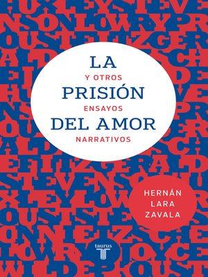 cover image of La prisión del amor y otros ensayos narrativos